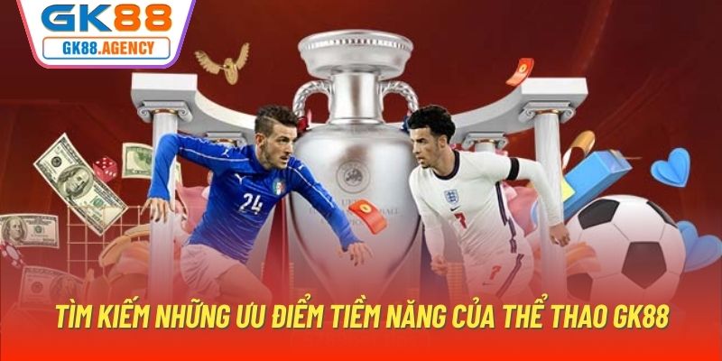 Giới thiệu tổng quan về chuyên mục cá cược thể thao của GK88